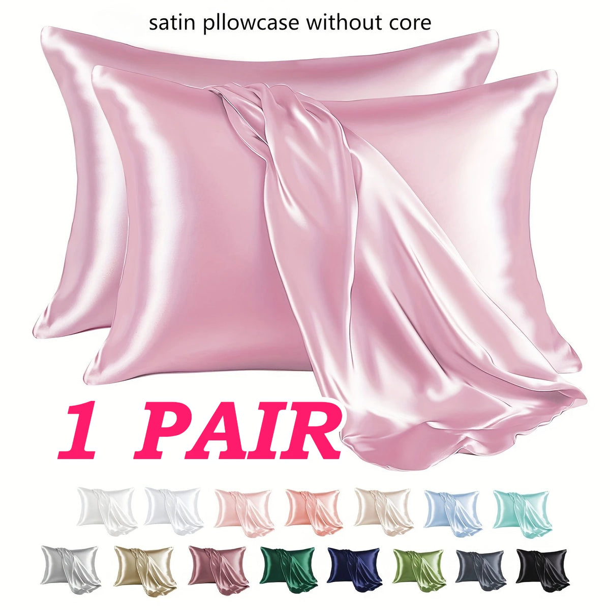 Satin Pillowcases Pair – Breathable, Skin-Friendly & Machine Washable Satin Pillowcase Babs