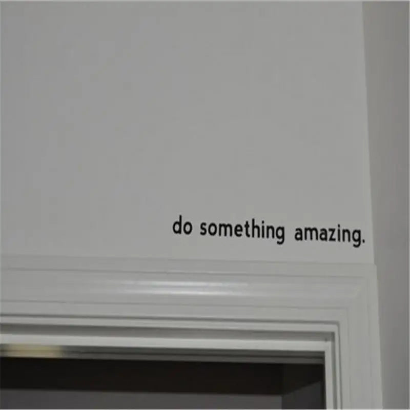 Vinyl Wall Decal "Do Something Amazing" Inspirational Quote Vinyl Wall Decal Babs
