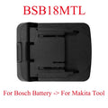 BSB18MTL Battery Adapter – Bosch 18V to Makita 18V Tools Battery Adapter Babs BSB18MTL